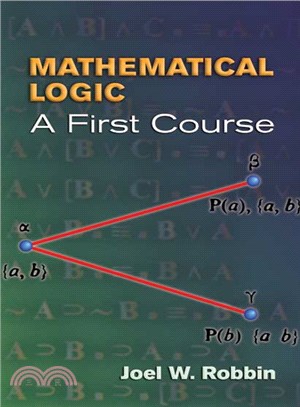 Mathematical Logic ─ A First Course