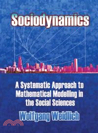 Sociodynamics ― A Systemic Approach to Mathematical Modelling in the Social Sciences