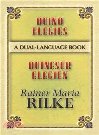 Duino Elegies / Duineser Elegien ─ A Dual-language Book