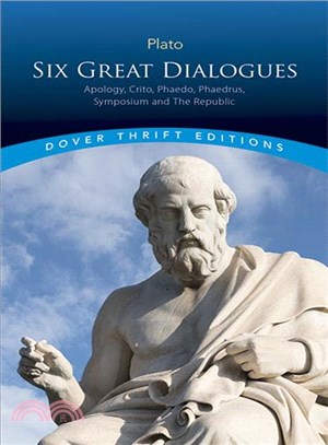 Six Great Dialogues ─ Apology, Crito, Phaedo, Phaedrus, Symposium, the Republic