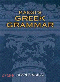 Kaegi's Greek Grammar