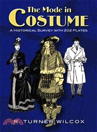 The Mode in Costume ─ A Historical Survey With 202 Plates