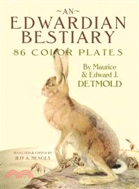 An Edwardian Bestiary—87 Color Plates