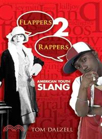 Flappers 2 Rappers ─ American Youth Slang