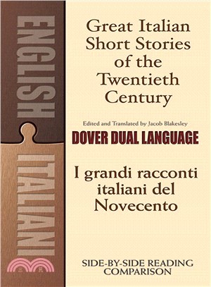 Great Italian Short Stories of the Twentieth Century / I Grandi Racconti Italiani del Novecento ─ A Dual-language Book