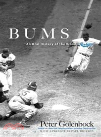 Bums ─ An Oral History of the Brooklyn Dodgers