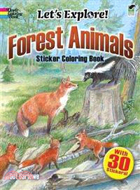 Let's Explore! Forest Animals