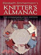 Elizabeth Zimmermann's Knitter's Almanac ─ The Commemorative Edition