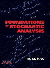 Foundations of Stochastic Analysis