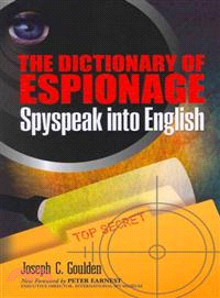 The Dictionary of Espionage ─ Spyspeak into English