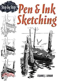 Pen & Ink Sketching ─ Step by Step