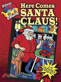 Here Comes Santa Claus!