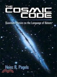 The Cosmic Code ─ Quantum Physics As the Language of Nature