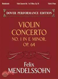 Violin Concerto in E Minor, Op. 64 ─ With Separate Violin Part: Dover Performance Edition