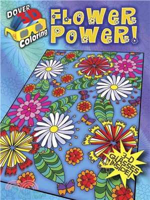 Flower Power! Coloring Book ─ Includes 3-d Glasses!