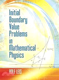 Initial Boundary Value Problems in Mathematical Physics