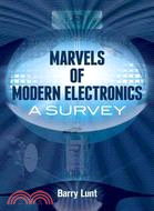 Marvels of Modern Electronics ─ A Survey