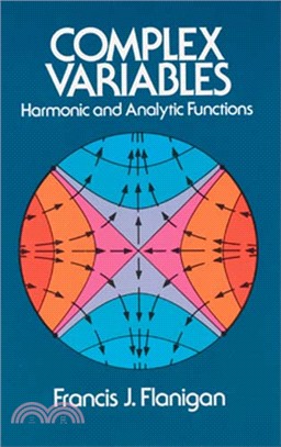 Complex Variables ─ Harmonic and Analytic Functions