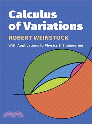 Calculus of Variations, With Applications to Physics and Engineering ─ With Applications to Physics and Engineering