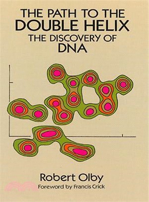 The Path to the Double Helix ─ The Discovery of DNA