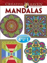 Creative Haven Mandalas Coloring Book ― Deluxe Edition 4 Books in 1