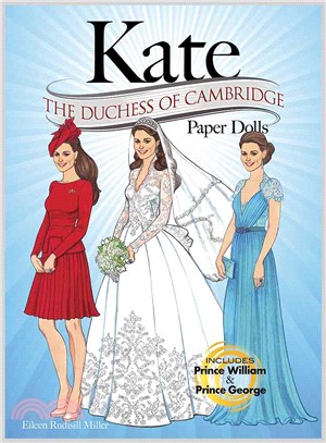 Kate ─ The Duchess of Cambridge Paper Dolls