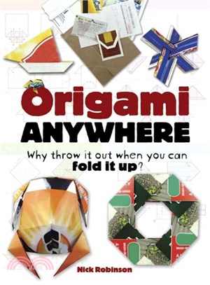 Origami Anywhere ― Why Throw It Out When You Can Fold It Up?