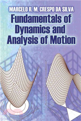 Fundamentals of Dynamics and Analysis of Motion