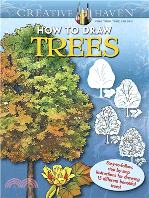 How to Draw Trees Adult Coloring Book ― Easy-to-follow, Step-by-step Instructions for Drawing 15 Different Popular Trees