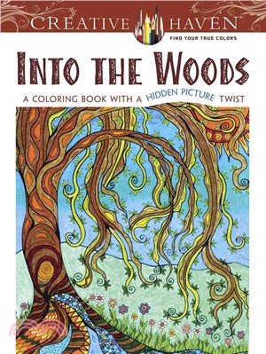 Into the Woods Adult Coloring Book ─ A Coloring Book with a Hidden Picture Twist