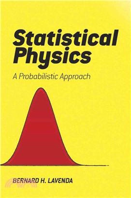 Statistical Physics ─ A Probabilistic Approach