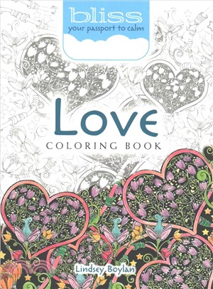 Love Coloring Book ─ Your Passport to Calm