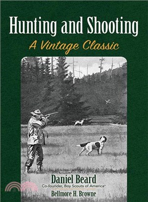 Hunting and Shooting ― A Vintage Classic