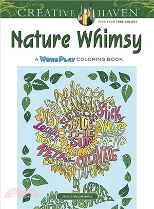 Creative Haven Nature Whimsy ─ A Wordplay Coloring Book
