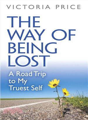 The Way of Being Lost ─ A Road Trip to My Truest Self