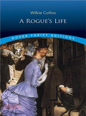 A Rogue's Life ─ From His Birth to His Marriage