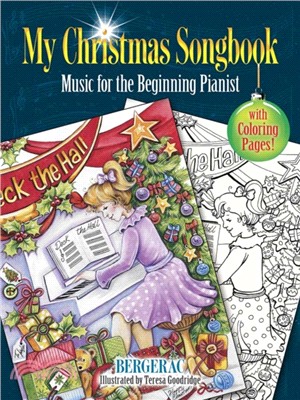 My Christmas Songbook：Music for the Beginning Pianist (Includes Coloring Pages!)
