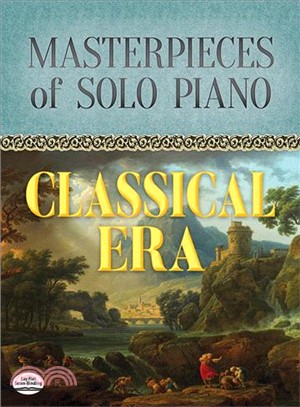 Masterpieces of Solo Piano ─ Classical Era