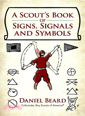 A Scout's Book of Signs, Signals and Symbols