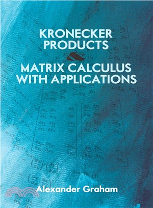 Kronecker Products and Matrix Calculus With Applications