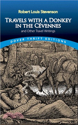 Travels With a Donkey in the Cévennes ― And Other Travel Writings