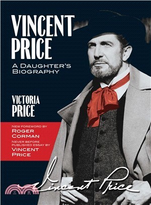 Vincent Price ― A Daughter's Biography