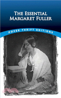 The Essential Margaret Fuller