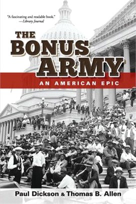 The Bonus Army ― An American Epic