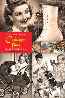 The 1942 Sears Christmas Book ― Reprinting a Holiday Favorite