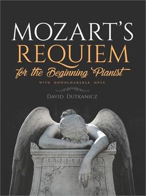 Mozart's Requiem for the Beginning Pianist