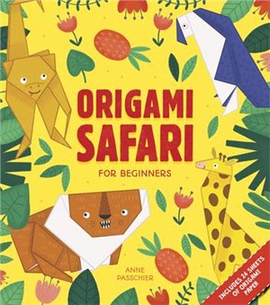 Origami Safari ― For Beginners