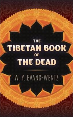 The Tibetan Book of the Dead