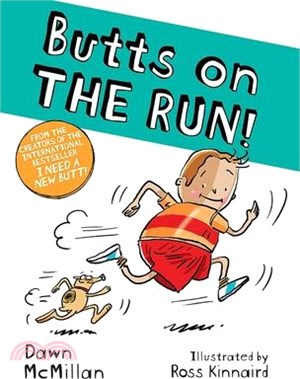 Butts on the Run!