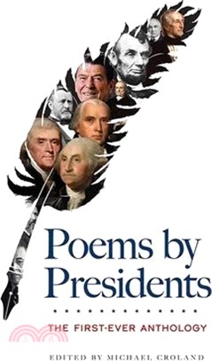 Poems by Presidents: The First-Ever Anthology